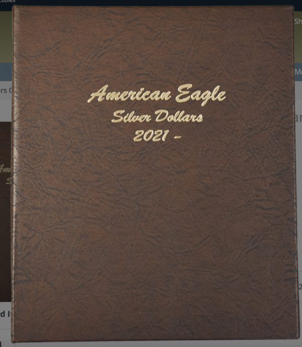 DANSCO ALBUM American Silver Eagle Dollars Vol. 2, 2021-2029 Type 2 P&D