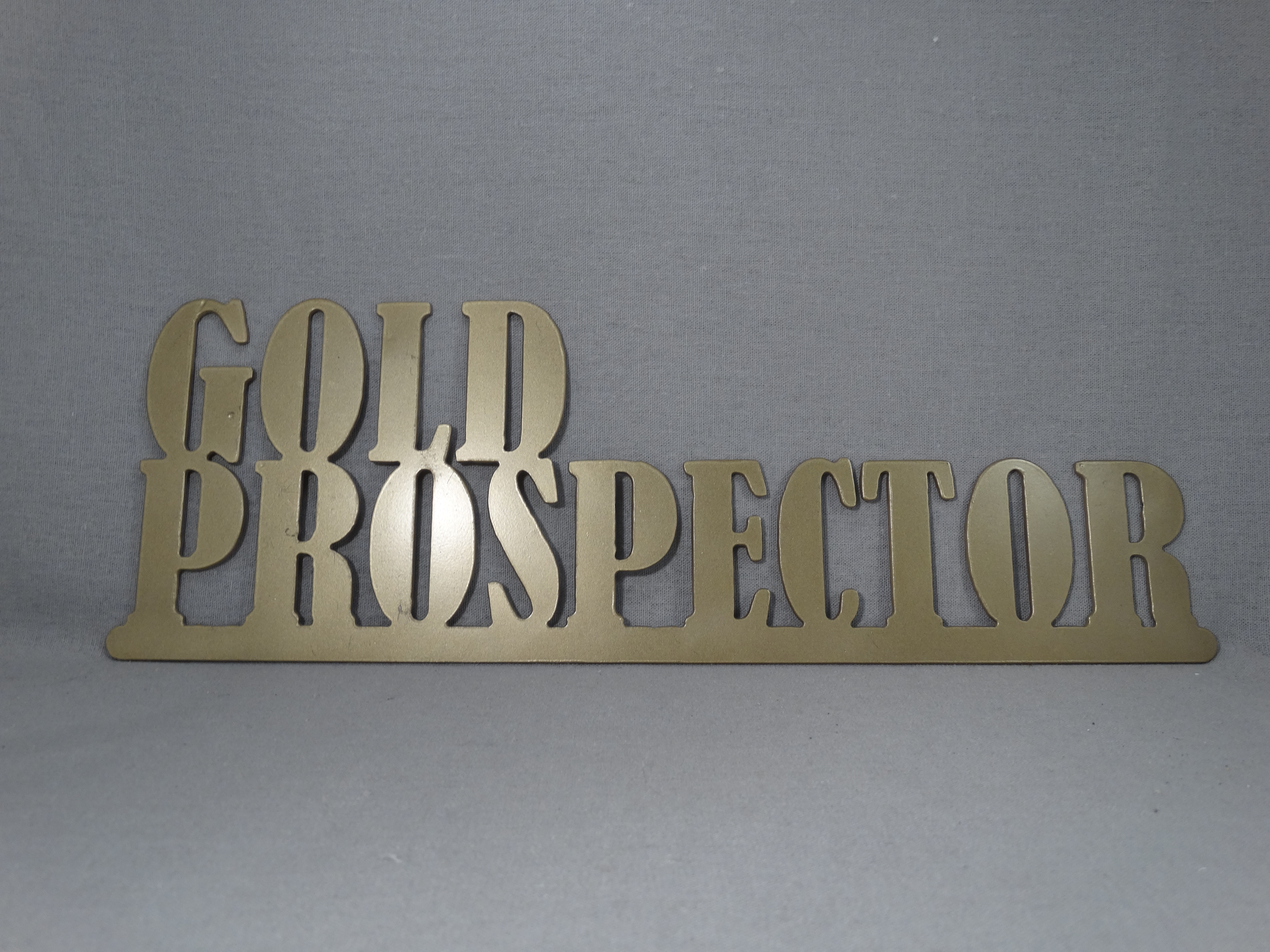 Steel "Gold Prospector" Gold Colored Sign